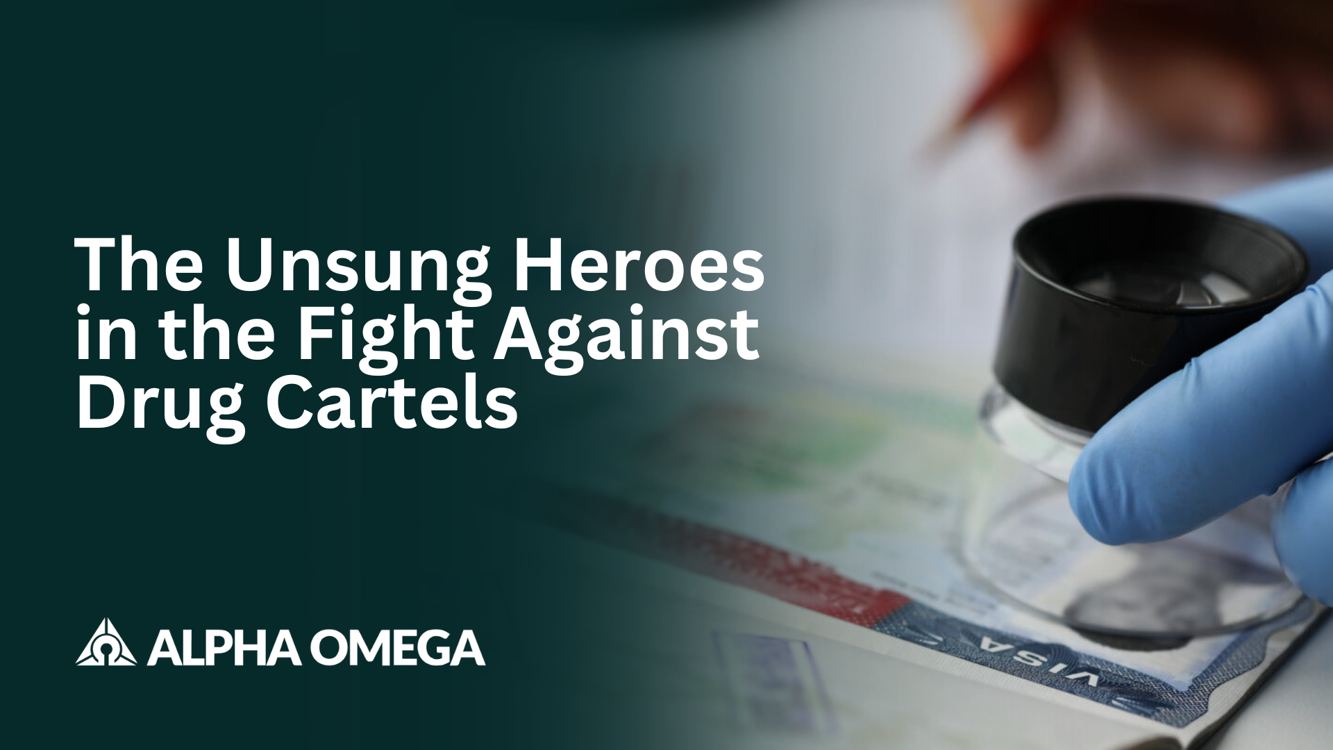 The Unsung Heroes in the Fight Against Drug Cartels