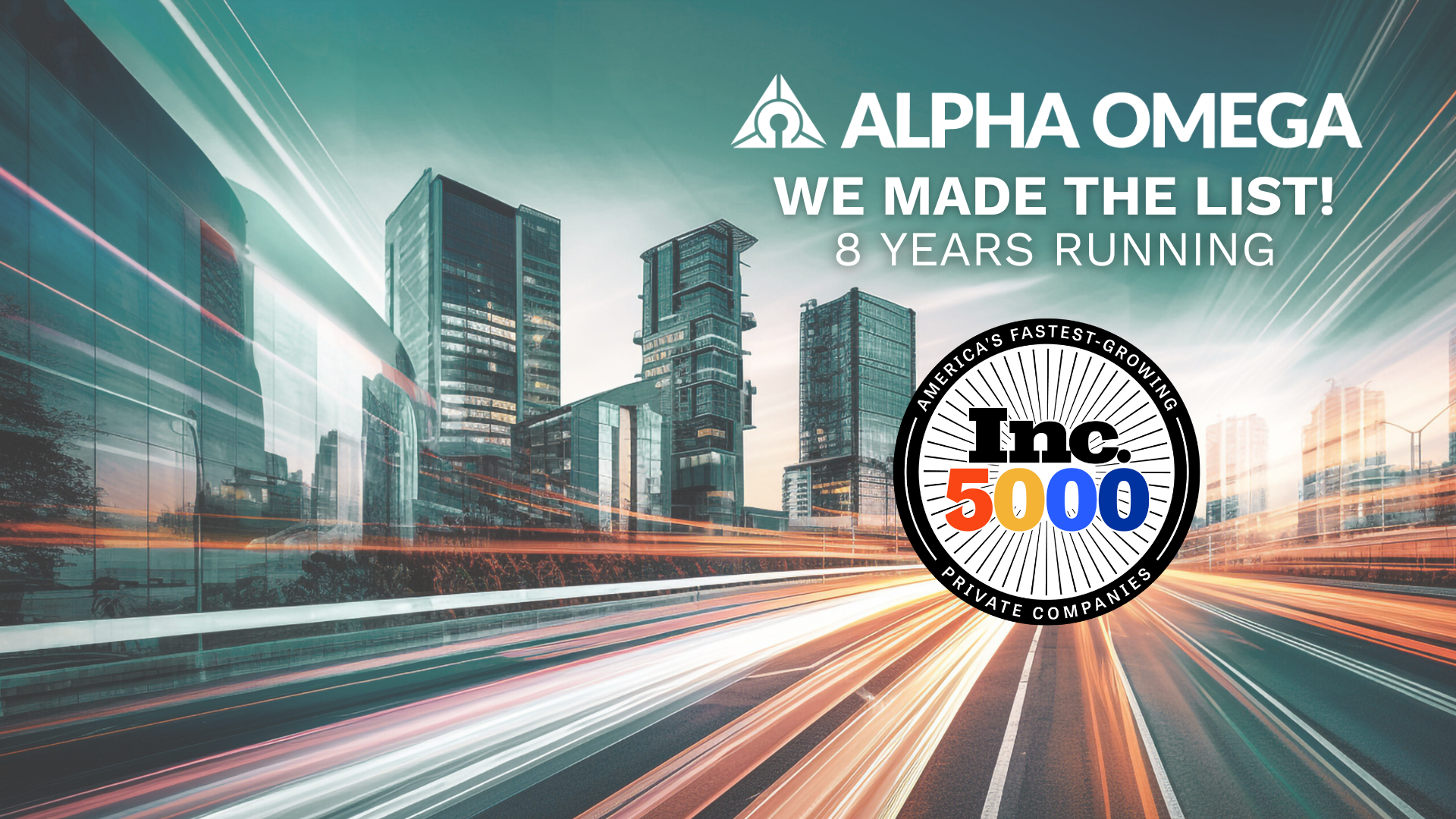 Alpha Omega Recognized as One of the Nation’s Fastest-Growing Companies for the 8th Consecutive Year by Inc. 5000